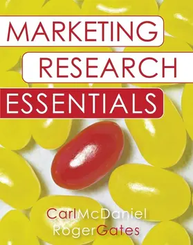 McDaniel / Gates |  Marketing Research Essentials | Buch |  Sack Fachmedien