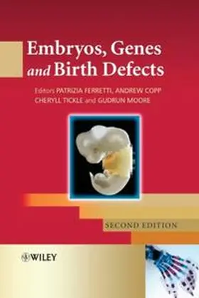 Ferretti / Copp / Tickle |  Embryos, Genes and Birth Defects | eBook | Sack Fachmedien
