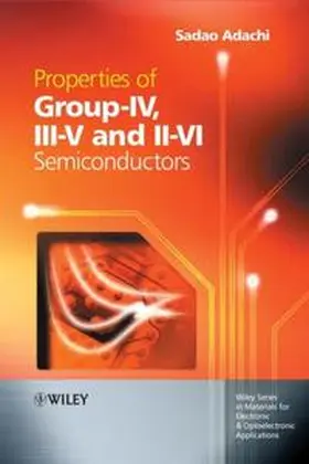 Adachi |  Properties of Group-IV, III-V and II-VI Semiconductors | eBook | Sack Fachmedien