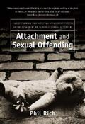 Rich |  Attachment and Sexual Offending | eBook | Sack Fachmedien