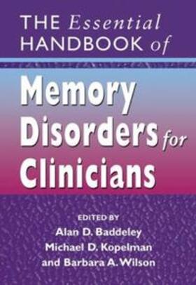 Baddeley / Kopelman / Wilson | The Essential Handbook of Memory Disorders for Clinicians | E-Book | sack.de