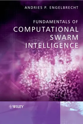 Engelbrecht |  Fundamentals of Computational Swarm Intelligence | Buch |  Sack Fachmedien