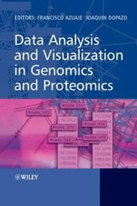 Azuaje / Dopazo |  Data Analysis and Visualization in Genomics and Proteomics | eBook | Sack Fachmedien