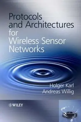 Karl / Willig | Protocols and Architectures for Wireless Sensor Networks | E-Book | sack.de