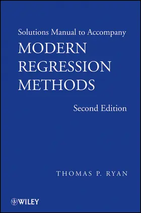 Ryan |  Solutions Manual to Accompany Modern Regression Methods, 2e | Buch |  Sack Fachmedien