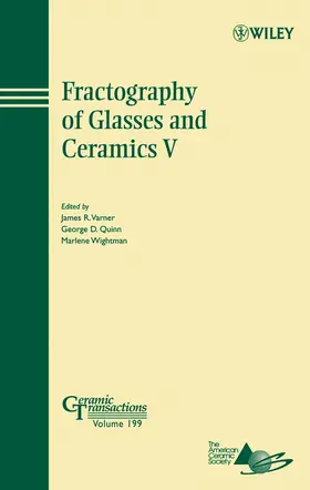 Varner / Quinn / Wightman |  Fractography of Glasses and Ceramics V | Buch |  Sack Fachmedien