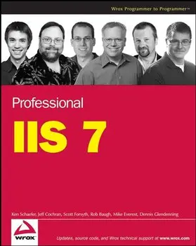 Schaefer / Cochran / Forsyth |  Professional IIS 7 | Buch |  Sack Fachmedien