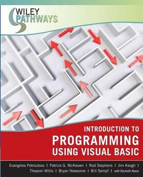 Petroutsos / McKeown / Stephens | Wiley Pathways Introduction to Programming using Visual Basic | Buch | 978-0-470-10188-9 | sack.de