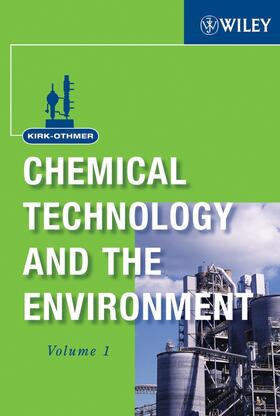 Wiley | Kirk-Othmer Chemical Technology and the Environment, 2 Volume Set | Buch | 978-0-470-10540-5 | sack.de