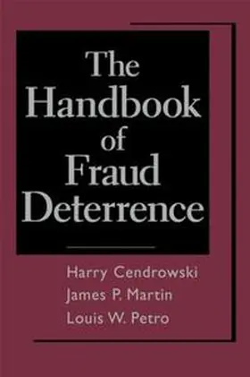 Cendrowski / Petro / Martin |  The Handbook of Fraud Deterrence | eBook | Sack Fachmedien
