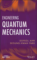 Ahn / Park |  Engineering Quantum Mechanics | Buch |  Sack Fachmedien