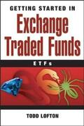 Lofton |  Getting Started in Exchange Traded Funds (ETFs) | eBook | Sack Fachmedien