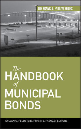 Feldstein / Fabozzi | The Handbook of Municipal Bonds | Buch | 978-0-470-10875-8 | sack.de