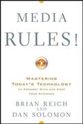 Reich / Solomon |  Media Rules!: Mastering Today's Technology to Connect with and Keep Your Audience | Buch |  Sack Fachmedien