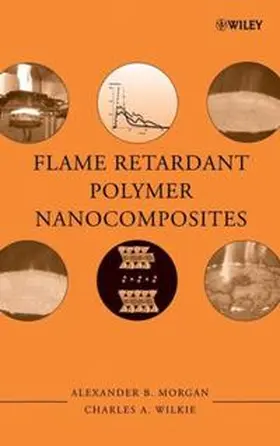 Morgan / Wilkie | Flame Retardant Polymer Nanocomposites | E-Book | sack.de
