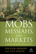 Bonner / Rajiva |  Mobs, Messiahs, and Markets | Buch |  Sack Fachmedien