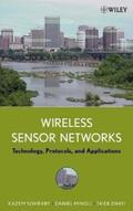 Sohraby / Minoli / Znati |  Wireless Sensor Networks | eBook | Sack Fachmedien