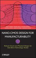 Wong / Mittal / Starr |  Nano-CMOS Design for Manufacturability | Buch |  Sack Fachmedien