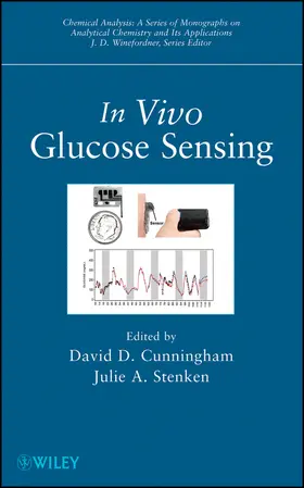 Cunningham / Stenken |  In Vivo Glucose Sensing | Buch |  Sack Fachmedien