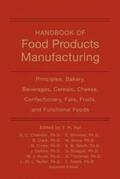 Hui / Chandan / Clark |  Handbook of Food Products Manufacturing, 2 Volume Set | eBook | Sack Fachmedien