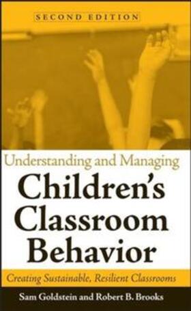 Goldstein / Brooks |  Understanding and Managing Children's Classroom Behavior | eBook | Sack Fachmedien