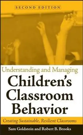 Goldstein / Brooks |  Understanding and Managing Children's Classroom Behavior | eBook | Sack Fachmedien