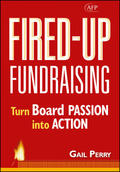 Perry |  Fired Up Fundraising | Buch |  Sack Fachmedien