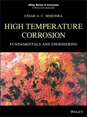 Sequeira | High Temperature Corrosion | Buch | 978-0-470-11988-4 | www.sack.de