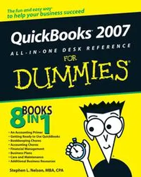 Nelson |  QuickBooks 2007 All-in-One Desk Reference For Dummies | eBook | Sack Fachmedien