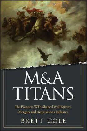 Cole |  M&A Titans | Buch |  Sack Fachmedien