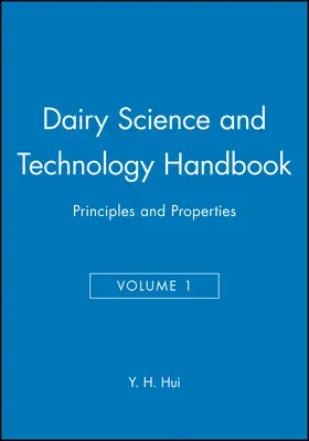 Hui |  Dairy Science and Technology Handbook, Volume 1 | Buch |  Sack Fachmedien