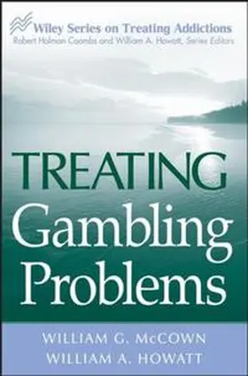 Mccown / Howatt |  Treating Gambling Problems | eBook | Sack Fachmedien