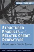 Lancaster / Schultz / Fabozzi |  Structured Products and Related Credit Derivatives | Buch |  Sack Fachmedien