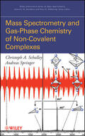 Schalley / Springer |  Mass Spectrometry and Gas-Phase Chemistry of Non-Covalent Complexes | Buch |  Sack Fachmedien