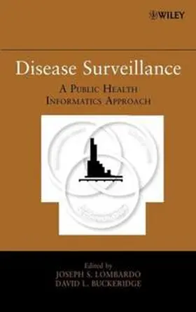 Lombardo / Buckeridge |  Disease Surveillance | eBook | Sack Fachmedien