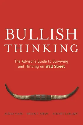 Cass / Shaw / LeBlanc |  Bullish Thinking | Buch |  Sack Fachmedien