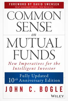 Bogle |  Common Sense on Mutual Funds, Updated 10th Anniversary Edition | Buch |  Sack Fachmedien