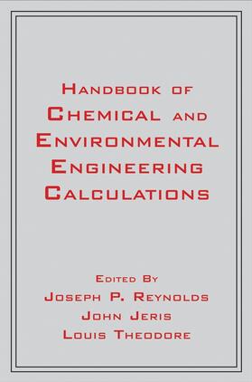 Reynolds / Jeris / Theodore | Handbook of Chemical and Environmental Engineering Calculations | Buch | 978-0-470-13902-8 | sack.de