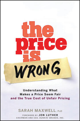 Maxwell | The Price Is Wrong | Buch | 978-0-470-13909-7 | sack.de