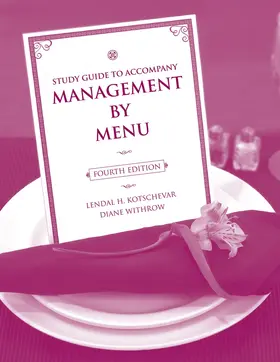 Kotschevar / Withrow |  Management by Menu, 4e Study Guide | Buch |  Sack Fachmedien