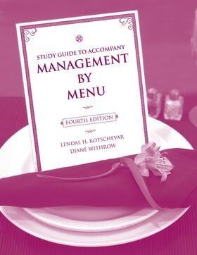 Kotschevar / Withrow | Study Guide to Accompany Management by Menu, 4e | Buch | 978-0-470-14053-6 | sack.de