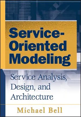 Bell |  Service-Oriented Modeling | Buch |  Sack Fachmedien