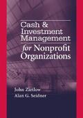 Zietlow / Seider |  Cash & Investment Management for Nonprofit Organizations | eBook | Sack Fachmedien