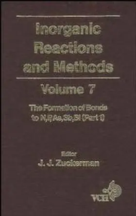 Zuckerman / Hagen |  Inorganic Reactions and Methods, Volume 7, The Formation of Bonds to N,P,As,Sb,Bi (Part 1) | eBook | Sack Fachmedien