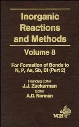 Zuckerman / Norman |  Inorganic Reactions and Methods, Volume 8, The Formation of Bonds to N, P, As, Sb, Bi (Part 2) | eBook | Sack Fachmedien