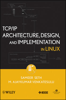 Seth / Venkatesulu |  TCP/IP Architecture, Design, and Implementation in Linux | Buch |  Sack Fachmedien