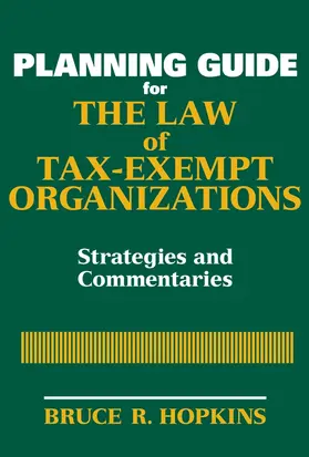 Hopkins |  Planning Guide for the Law of Tax-Exempt Organizations | Buch |  Sack Fachmedien