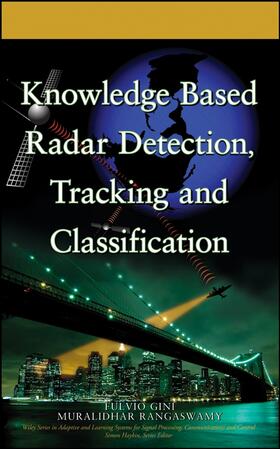 Gini / Rangaswamy | Knowledge Based Radar Detection, Tracking and Classification | Buch | 978-0-470-14930-0 | sack.de