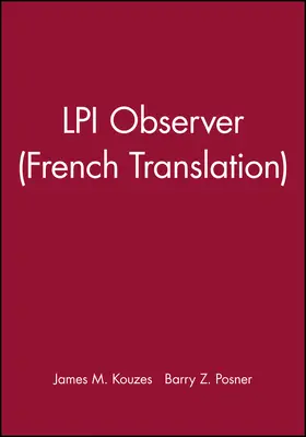 Kouzes / Posner |  LPI Observer (French Translation) | Buch |  Sack Fachmedien