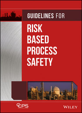 Guidelines for Risk Based Process Safety | Buch | 978-0-470-16569-0 | sack.de